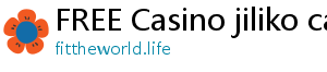 FREE Casino jiliko casino